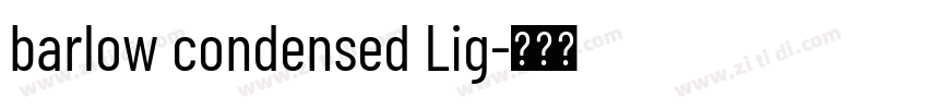 barlow condensed Lig字体转换